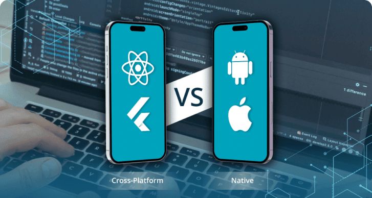 Native vs Cross-Platform Mobile App Development